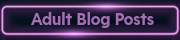 Adult Blog Posts