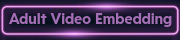 Adult Video Embeding Programs
