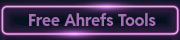 Free Ahrefs Tools